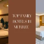 Top Family Hotels in Murree - Suites with Double Bedroom - pakistan tour and travel offers best family accommodation for travellers in Murree.. Book now for amazing experience