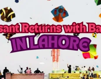 The Return of Basant in Lahore With Bang on February 6–8, 2026 - pakistan tour and travel offering Lahore tour with all the premium services. book now