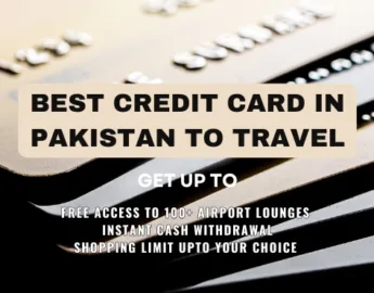 Best Credit Cards for Travel in Pakistan 2026: Top Picks, Benefits, and Application Guide - Pakistan tour n travel