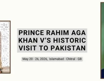 Prince Rahim Aga Khan’s Historic Visit to Pakistan – Purpose, Schedule, and Contributions - Aga Khan Trust contribution in Pakistan - Pakistan tour and travel