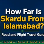 do you know, the total Skardu From Islamabad distance and how to reach skardu by air or by road, which route should you take, here we have complete detail about it, read our blog or book with us to avoid any hassle