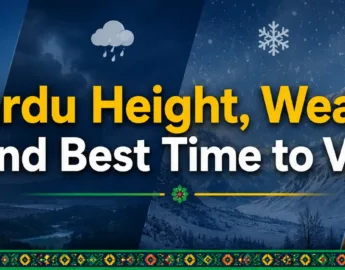 learn more about Skardu Weather by Month: Height, Temperature, Packing Tips and Best Travel Season - complete detail about the weather condition in skardu