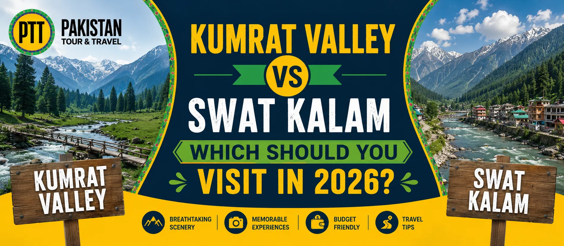 Kumrat Valley vs Swat Kalam: Which Should You Visit in 2026? Confused between Kumrat Valley and Swat Kalam? Compare roads, scenery, hotels, cost, family suitability, and the best option for your next KP valley tour.