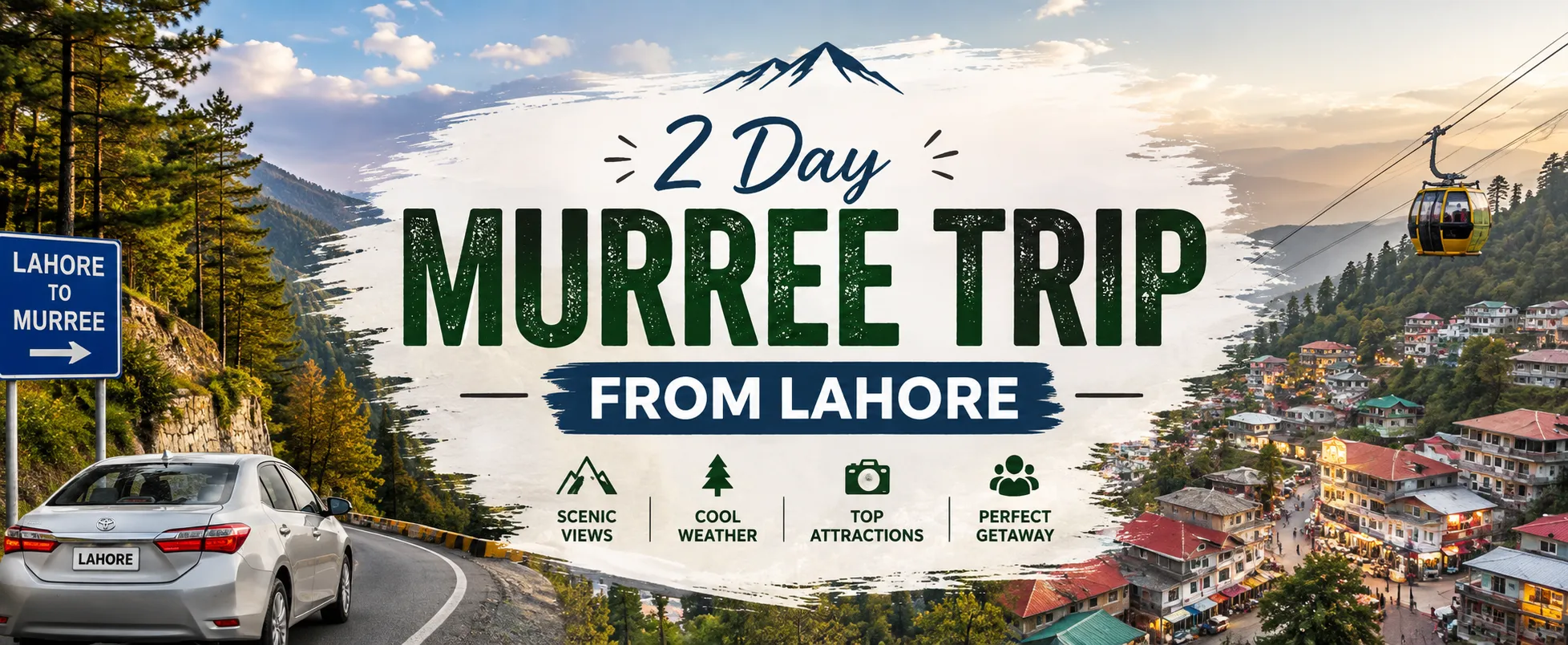 Murree trip from lahore 2 days Book an amazing 2 Day Murree Trip from Lahore that feature scenic mountain roads, pine forests, Murree hills, cable car. get amazing deals and discounts on booking earlier.