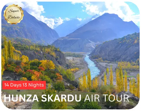 14-day grand Hunza and Skardu expedition tour package by air with domestic flight tickets
